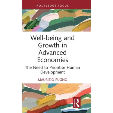 Well-Being and Growth in Advanced Economies: The Need to Prioritise Human Development