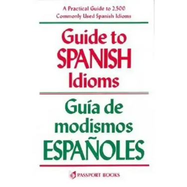 Guide to Spanish Idioms