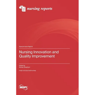 Nursing Innovation and Quality Improvement