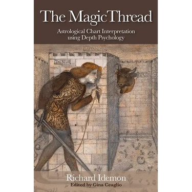 The Magic Thread: Astrological Chart Interpretation Using Depth Psychology