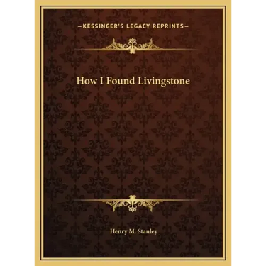 How I Found Livingstone