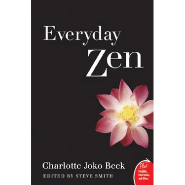 Everyday Zen: Love and Work