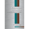 Formation and Reflection: The Promise of Practical Theology