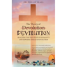 The Theory of Devolution Devilution: Realizing the True State of Humanity and Exposing the Lie of Evolution