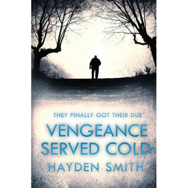 Vengeance Served Cold