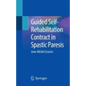 Guided Self-Rehabilitation Contract in Spastic Paresis