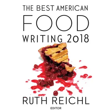 The Best American Food Writing 2018