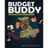 Budget Buddy: Interactive Workbook