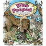 Who Pooped? Field Guide, Journal & Activity Book