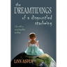 The Dreamtidings of a Disgruntled Starbeing: Life With a Psychopathic Brother