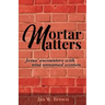 Mortar Matters: Jesus' encounters with nine unnamed women