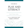 Play and Literacy: Play & Culture Studies