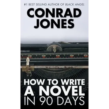 How to Write a Novel in 90 Days