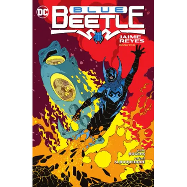 Blue Beetle: Jaime Reyes Book Two