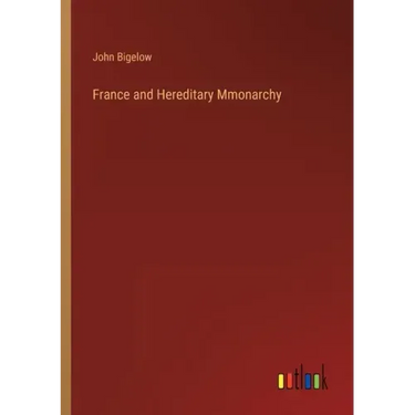 France and Hereditary Mmonarchy