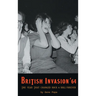 British Invasion '64 - The Year That Changed Rock & Roll Forever (hardback)