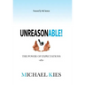 Unreasonable!: The power of expectations