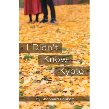 I Didn't Know Kyoto