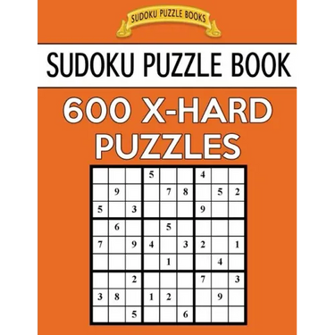 Sudoku Puzzle Book, 600 EXTRA HARD Puzzles: Single Difficulty Level For No Wasted Puzzles