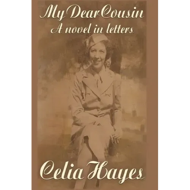My Dear Cousin: A Novel in Letters