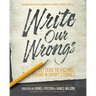 Write Our Wrongs: Letters to Victims, poems, and short stories