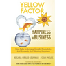 Yellow Factor: Happiness in Business