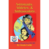 Astronauts, Athletes, & Ambassadors: Oklahoma Women from 1950-2007