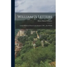 Williams's Letters: Letters Written in France in the Summer 1790 ... the 4Th Ed