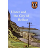 Ulster and the City of Belfast
