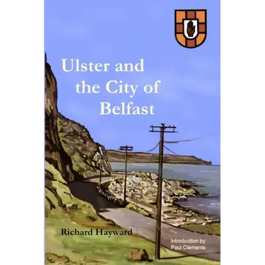 Ulster and the City of Belfast
