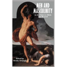 Men and Masculinity in the Hebrew Bible and Beyond