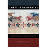 Theft Is Property!: Dispossession and Critical Theory