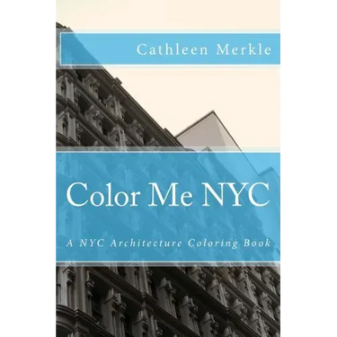 Color Me NYC: A NYC Building Coloring Book