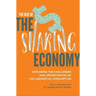 The Rise of the Sharing Economy: Exploring the Challenges and Opportunities of Collaborative Consumption