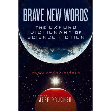 Brave New Words