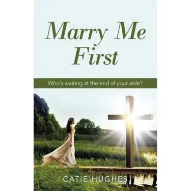 Marry Me First: Who's Waiting at the End of Your Aisle?