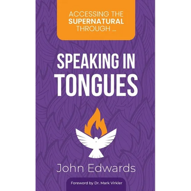 Accessing the Supernatural through ... Speaking in Tongues