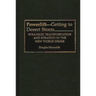 Powerlift--Getting to Desert Storm: Strategic Transportation and Strategy in the New World Order