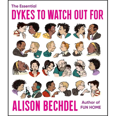 The Essential Dykes to Watch Out for