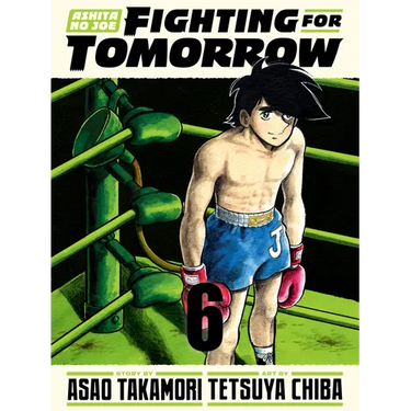 Ashita No Joe: Fighting for Tomorrow 6