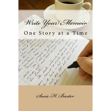 Write Your Memoir: One Story at a Time
