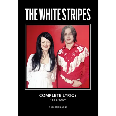 The White Stripes Complete Lyrics