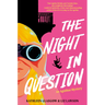 The Night in Question