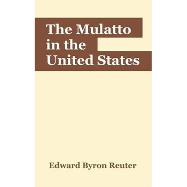 The Mulatto in the United States