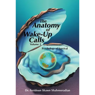 The Anatomy of Wake-Up Calls Volume 2: Psychology of Survival