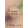 Emergent Evolution