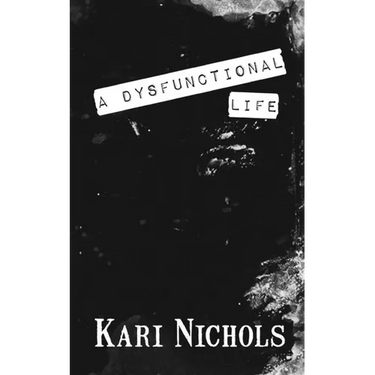 A Dysfunctional Life