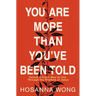 You Are More Than You've Been Told: Unlock a Fresh Way to Live Through the Rhythms of Jesus