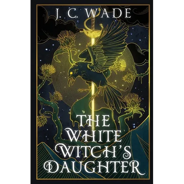 The White Witch's Daughter: Book One