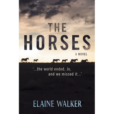 The Horses: '...the world ended, Jo, and we missed it...'